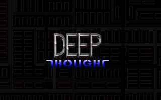 Deep Thought